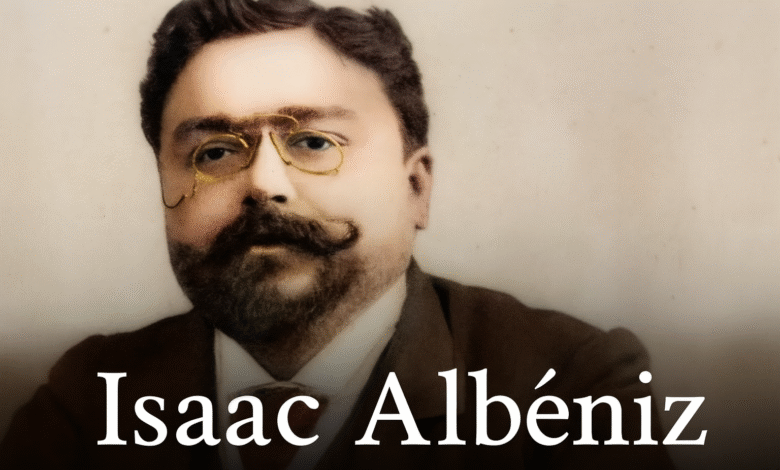 Isaac Albéniz: Der Klang Spaniens in der klassischen Musik